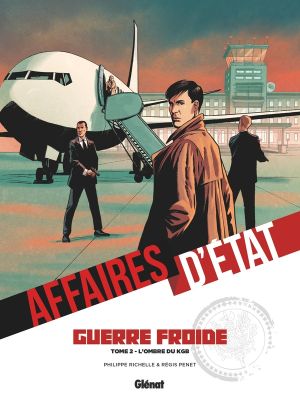 Affaires d'état - guerre froide tome 2