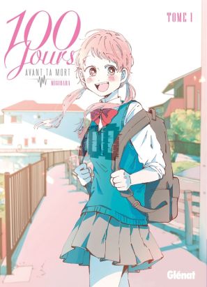 100 jours avant ta mort tome 1