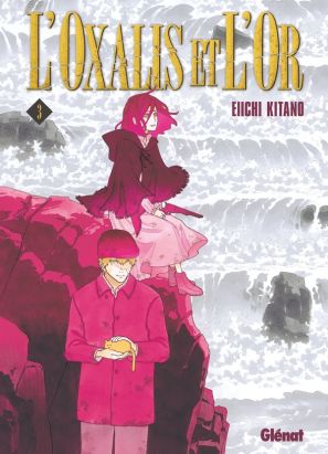 L'oxalis et l'or tome 3