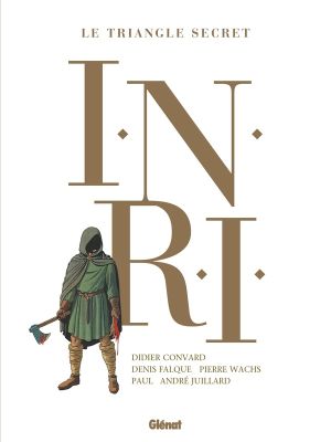 Le triangle secret - I.N.R.I - intégrale 2021