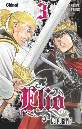 Elio le fugitif tome 3 Elio le fugitif tome 3