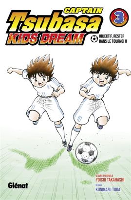 Captain Tsubasa - kids dream tome 3 Captain Tsubasa - kids dream tome 3