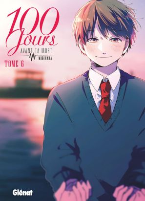 100 jours avant ta mort tome 6 100 jours avant ta mort tome 6