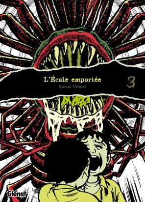 L'école emportée - édition originale tome 3 L'école emportée - édition originale tome 3