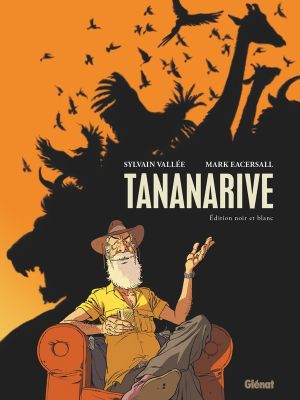 Tananarive - édition spéciale noir et blanc