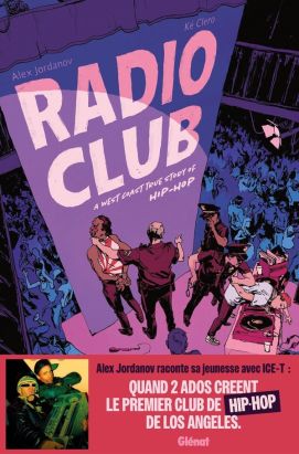 Radio Club - A west coast true story of hip hop