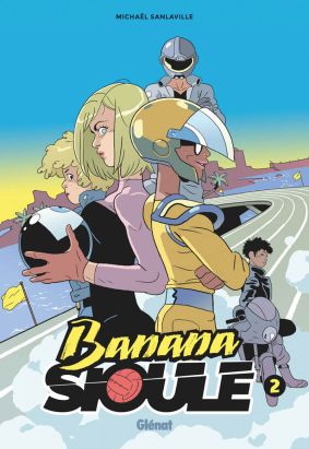 Banana Sioule tome 2