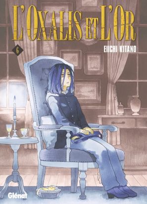 L'oxalis et l'or tome 6