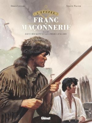 L'épopée de la franc-maçonnerie tome 13