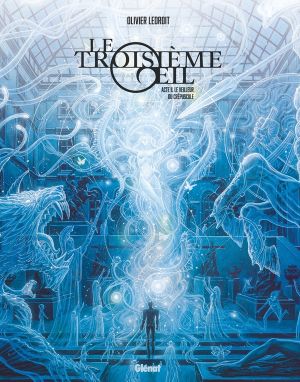 Le troisième oeil (éd. collector) tome 2