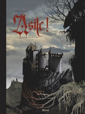 Asile ! (édition luxe noir & blanc)