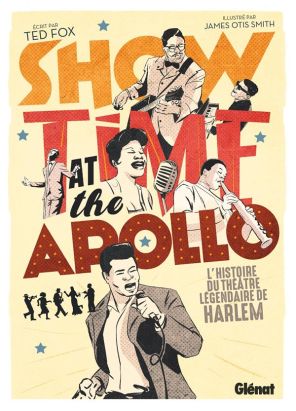 Showtime at the Apollo - L'histoire épique du théâtre légendaire de Harlem