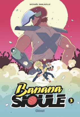 Banana sioule tome 3