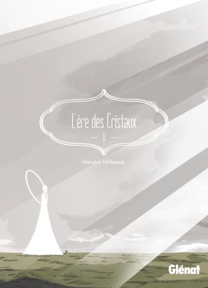 L'ère des cristaux tome 12