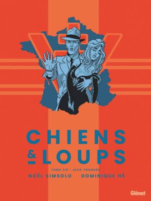 Chiens et Loups tome 2