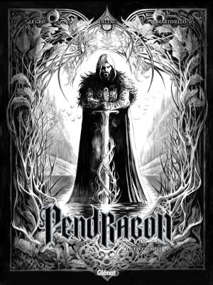 Pendragon tome 1 (éd. n&b)
