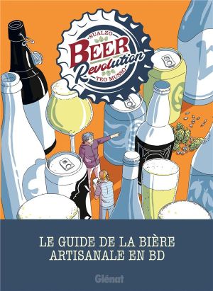Beer Revolution - Le guide de la bière artisanale en BD