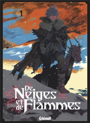 De neiges et de flammes tome 1 De neiges et de flammes tome 1