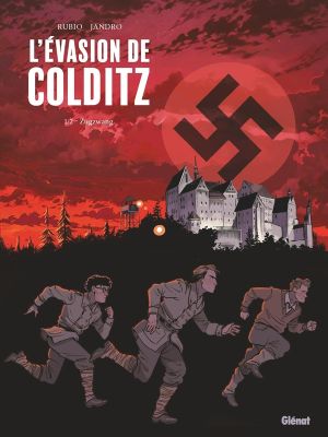 L'évasion de Colditz tome 1