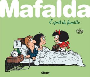 Mafalda, esprit de famille ! Mafalda, esprit de famille !