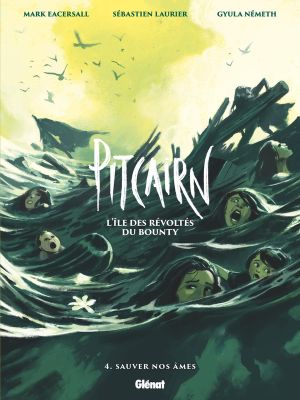 Pitcairn - l'île des révoltés du Bounty tome 4