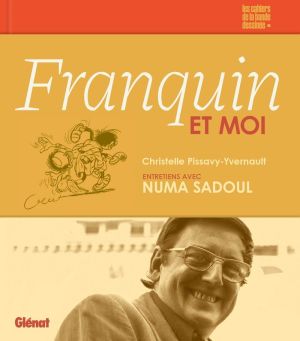 Entretiens autour de "Et Franquin créa la gaffe"