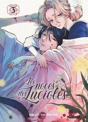 Les noces des lucioles tome 3
