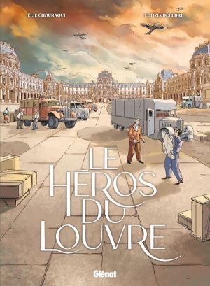 Le héros du Louvre - intégrale Le héros du Louvre - intégrale