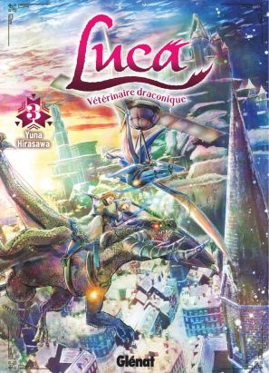 Luca, vétérinaire draconique tome 3