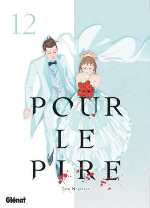 Pour le pire tome 12