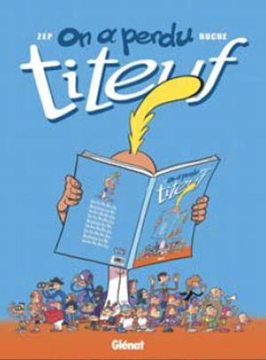 On a perdu Titeuf ! - Livre jeu