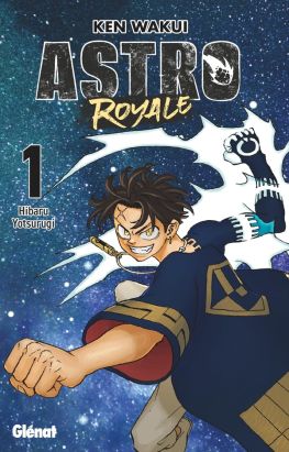 Astro royale tome 1 (collector Hibaru)