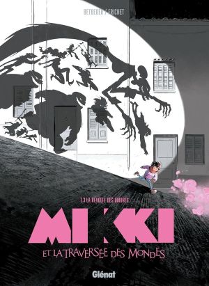 Mikki et la traversée des mondes tome 3