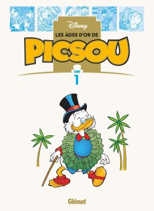 Les âges d'or de Picsou tome 1 Les âges d'or de Picsou tome 1