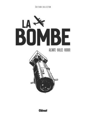 La bombe (édition collector commémorative) La bombe (édition collector commémorative)