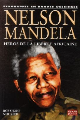 nelson mandela ; héros de la liberté américaine