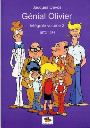 Génial Olivier - intégrale tome 2 Génial Olivier - intégrale tome 2