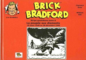 Brick Bradford strips quotidiens tome 8 - La poupée aux diamants