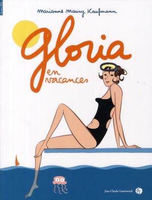 gloria ; en vacances