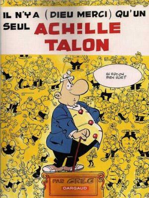 Achille Talon tome 31 - Il n'y a (Dieu merci) qu'un seul Achille Talon