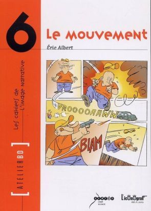 atelier bd - les cahiers de l'image narrative tome 6 - le mouvement