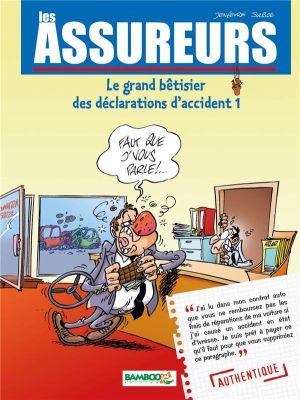 les assureurs tome 1 - le grand bêtisier des déclarations d'accident