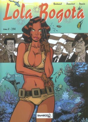 Lola Bogota tome 2 - jfk