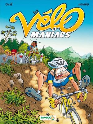 les velomaniacs tome 2