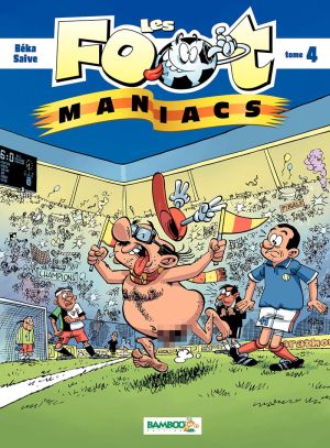 les footmaniacs tome 4