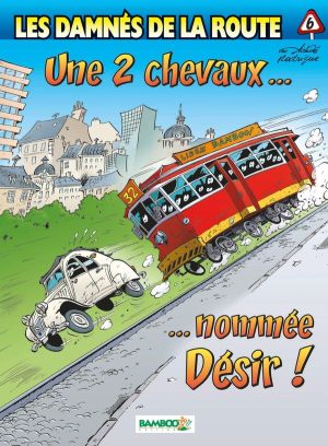 Les damnés de la route tome 6