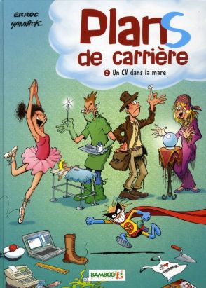 plans de carrière tome 2 - un cv dans la mare