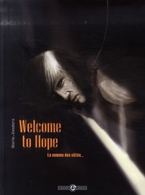 welcome to hope tome 2 - la somme des côtés