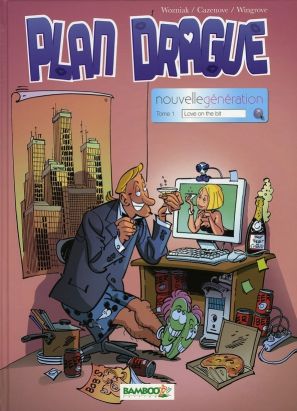 plan drague nouvelle génération tome 1 - love on the bit