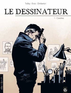 le dessinateur tome 1 - caroline